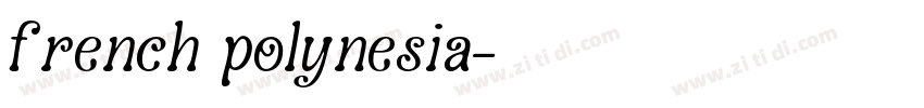 french polynesia字体转换
